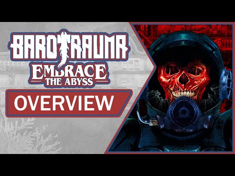 Barotrauma: Embrace the Abyss Update | Overview, Gameplay & Impressions (2021)