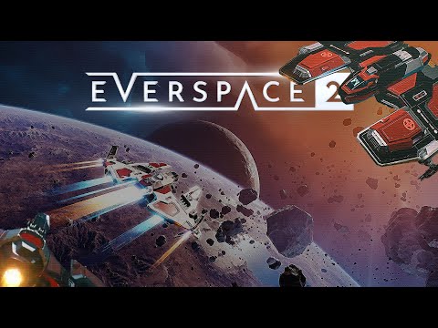 everspace 2 gameplay Tidyhosts