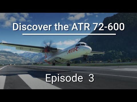 ATR 72-600 Discovery Series Episode 3: Simulator Functionality