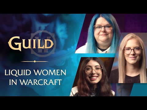 This Top Guild Empowers Women and Gender Minorities in Competitive WoW  | GUILD: Liquid
